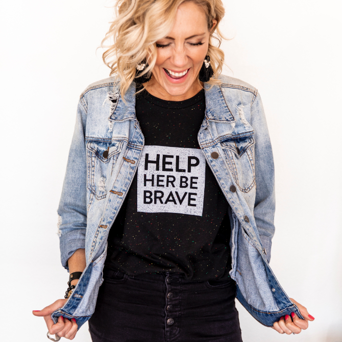 Tshirt Design for Help Her Be Brave